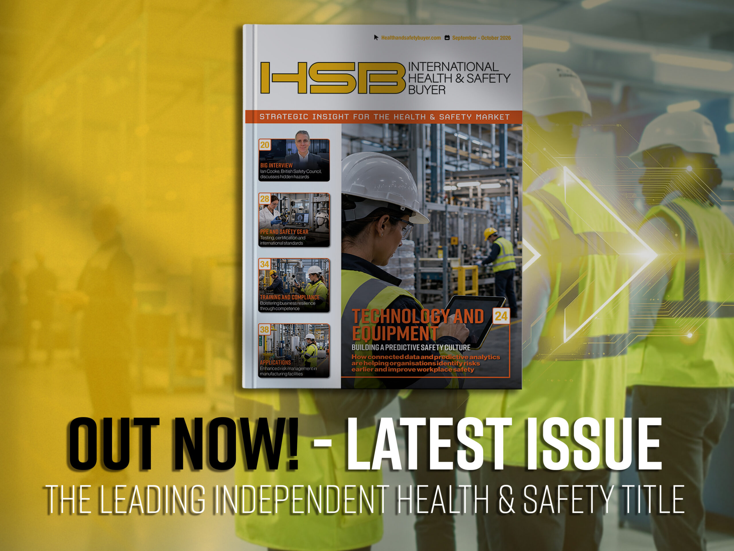 International Health & Safety Buyer September-October. healthandsafetybuyer.com